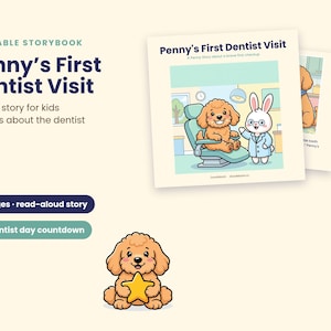 Puede incluir: Un libro de cuentos imprimible titulado Penny's First Dentist Visit con 18 páginas y una cuenta regresiva para el dentista. La ilustración de la portada muestra a un cachorro marrón en un sillón dental con un conejo dentista blanco.