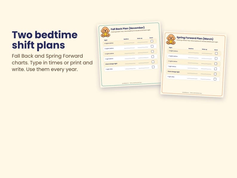 Puede incluir: Dos tablas de planificaci&oacute;n de hora de dormir tituladas Fall Back Plan (noviembre) y Spring Forward Plan (marzo). Cada tabla incluye un icono de cachorro, columnas para noche, hora de dormir, despertar y una casilla de verificaci&oacute;n con instrucciones.