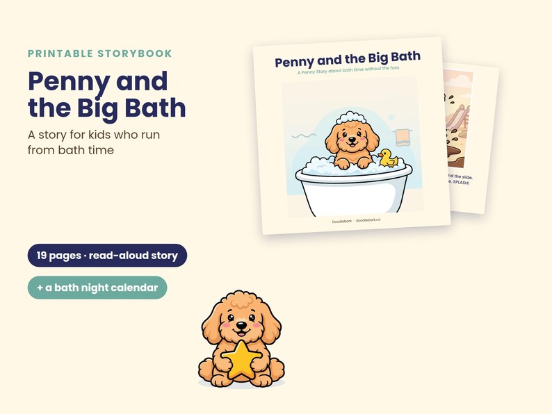 May include: A printable storybook titled Penny and the Big Bath featuring a cartoon puppy in a bathtub with bubbles and a yellow rubber duck. The set includes 19 pages of a read-aloud story, a bath night calendar, and a graphic of a puppy holding a star.