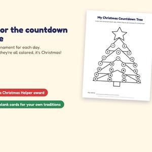 May include: A printable activity sheet titled My Christmas Countdown Tree featuring a line-art Christmas tree with twenty-five numbered ornaments to color, a star topper, a space for a name, and additional text about Christmas traditions.