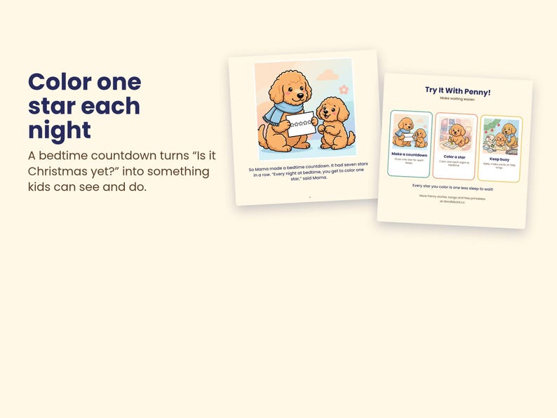 May include: A children's book page featuring two illustrated golden puppies. The text reads: Color one star each night. A bedtime countdown turns Is it Christmas yet? into something kids can see and do. It includes instructions to Try It With Penny.