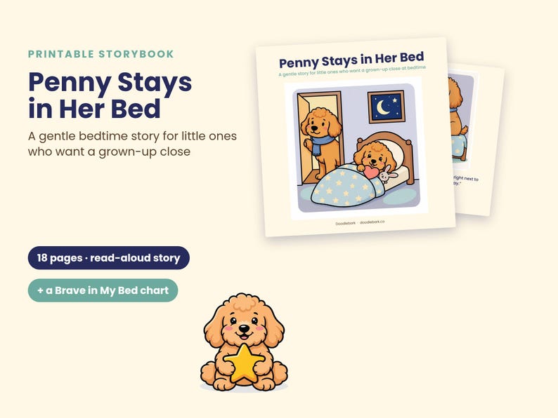 Pode incluir: Um livro de hist&oacute;rias imprim&iacute;vel intitulado Penny Stays in Her Bed, com uma hist&oacute;ria de 18 p&aacute;ginas e um gr&aacute;fico Brave in My Bed. A capa mostra um c&atilde;o castanho de desenho animado numa cama com uma manta azul com estrelas e c&eacute;u noturno.