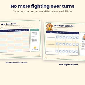 May include: Two printed charts titled Who Goes First? and Bath Night Calendar. Both feature a cartoon puppy illustration, a weekly schedule grid, and instructional text. The Who Goes First? chart includes columns for daily tasks, while the Bath Night Calendar tracks weekly bath times with small puppy-themed icons.
