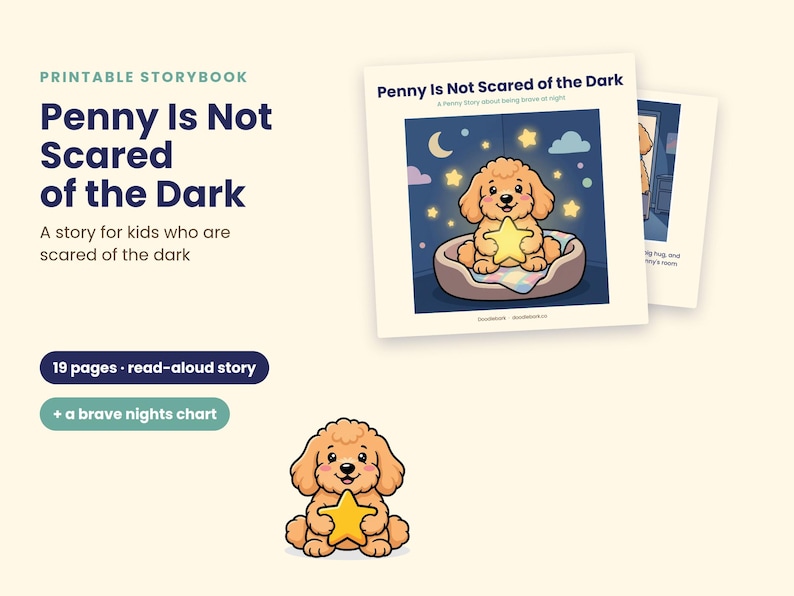 Puede incluir: Un libro de cuentos imprimible titulado Penny Is Not Scared of the Dark, que incluye una historia de 19 p&aacute;ginas y una tabla de noches valientes. La portada muestra un cachorro marr&oacute;n claro sosteniendo una estrella amarilla bajo un cielo nocturno.