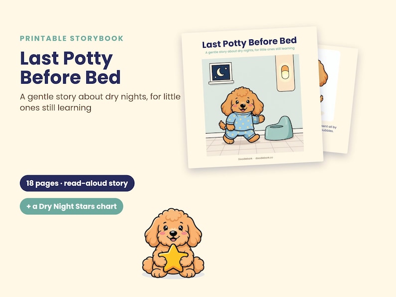 Puede incluir: Un libro de cuentos imprimible titulado Last Potty Before Bed que muestra a un caniche de dibujos animados en pijama azul caminando hacia un orinal. La portada muestra una escena nocturna con una ventana y una l&aacute;mpara. Una ilustraci&oacute;n separada muestra al caniche sosteniendo una estrella amarilla.