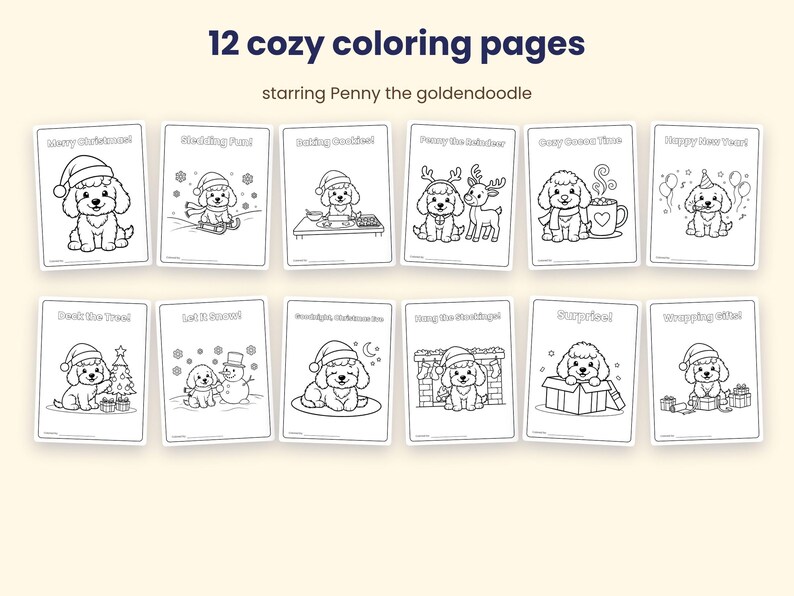 May include: A set of 12 cozy coloring pages featuring Penny the goldendoodle in various winter and holiday scenes. Each page includes black and white line art illustrations with titles like Merry Christmas, Sledding Fun, and Baking Cookies.