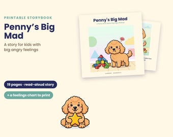 Penny's Big Mad Storybook, Toddler Emotions Chart, Calm Down Guide (PDF)