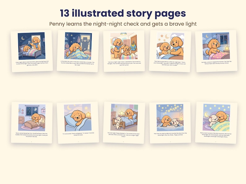 Puede incluir: Trece p&aacute;ginas de historia ilustradas tituladas 13 illustrated story pages y Penny learns the night-night check and gets a brave light. Las p&aacute;ginas presentan coloridos dibujos animados de un cachorro dorado en varias escenas de dormitorio.