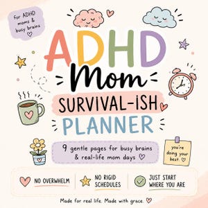 Puede incluir: Una portada de planificador titulada ADHD Mom SURVIVAL-ISH PLANNER con coloridas ilustraciones dibujadas a mano que incluyen una taza de café, un despertador, una flor, nubes y estrellas. El texto incluye 9 páginas suaves para mentes ocupadas.
