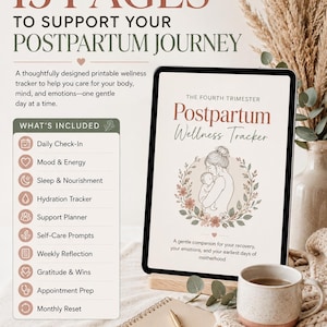 May include: A digital tablet displays a 13-page Postpartum Wellness Tracker with a line drawing of a person holding a baby. The screen text includes The Fourth Trimester, Postpartum Wellness Tracker, and a list of features like Daily Check-In.