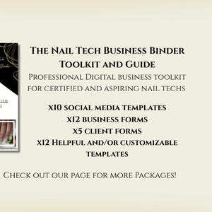 May include: A digital business binder toolkit and guide for nail technicians featuring a black and white cover with gold line accents and two square photos of manicured nails. The text lists 10 social media templates, 12 business forms, 5 client forms, and 12 customizable templates.