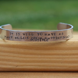 Jane Austen - Northanger Abbey Quote Bracelet - &quot;It is well to have as many holds upon happiness as possible&quot; - metal stamped cuff bracelet