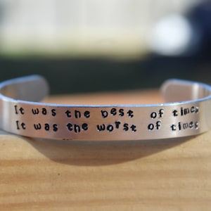 Charles Dickens - A Tale of Two Cities Quote Bracelet - &quot;It was the best of times, it was the worst of time&quot; metal stamped cuff bracelet