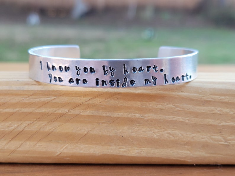 A Little Princess metal stamped quote cuff bracelet I know you by heart. You are inside my heart. Frances Hodgson Burnett bookworm image 1