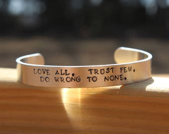 William Shakespeare - All's Well That Ends Well Literary Quote Metal Stamped Cuff Bracelet - Love All, Trust Few, Do Wrong to None -