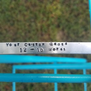 3/8 inch Custom Metal Stamped Cuff Bracelet