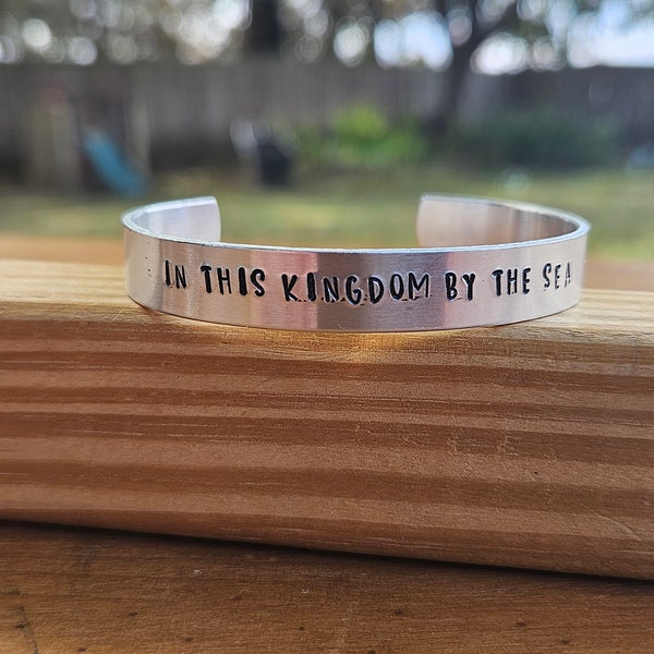 Edgar Allan Poe - Annabel Lee Metal Stamped Poetry Quote Cuff Bracelet - "In this kingdom by the sea" - literary jewelry