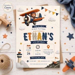 May include: A birthday invitation card featuring a cartoon bear pilot in a blue and orange aeroplane. The text reads: Join us for a high-flying birthday! Ethan's 4th birthday! Sunday May 26, 2:00 PM to 5:00 PM, Jetset Play Zone, 1234 Skyview Lane, Houston, TX 77008.