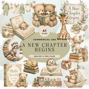 May include: A digital collection of 41 watercolor illustrations featuring baby animals, books, and nursery items. Elements include teddy bears, a giraffe, an elephant, a raccoon on a moon, a hedgehog in a teacup, a train, and text reading A New Chapter Begins.