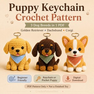 Peut inclure: Un modèle de crochet PDF numérique pour porte-clés chiots représentant trois races de chiens : un golden retriever, un teckel et un corgi. Chaque chiot est crocheté avec un petit bandana et un anneau porte-clés. Le texte inclut Puppy Keychain Crochet Pattern.