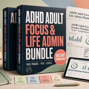 Peut inclure: Un classeur bleu foncé intitulé ADHD Adult Focus & Life Admin Bundle avec 103 pages, PDF et Excel. Comprend une tablette affichant un tableau de bord, un carnet vert, quatre petites cartes carrées avec du texte, une horloge et des pages imprimées.