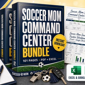 May include: A Soccer Mom Command Center Bundle featuring a 101-page PDF and Excel planner, a dark blue tumbler labelled Soccer Mom Fuel, a football, a clipboard with a Game Day Game Plan, a whistle, a keychain, and a Game Day snack basket.
