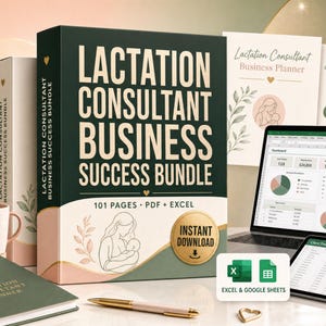 May include: A Lactation Consultant Business Success Bundle featuring a 101-page PDF and Excel workbook. The set includes a planner, tracker, and digital dashboard displayed on a laptop and tablet, alongside a breast pump and mug with heart icons.