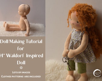 Downloadable Doll Making Tutorial and Patterns, Waldorf Inspired Doll 14" , Clothes patterns for boy or girl doll