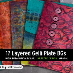 May include: 17 layered digital backgrounds created using a gelli plate. The backgrounds feature a variety of colors and patterns, including teal, orange, purple, and pink. The text "17 Layered Gelli Plate BGs" is displayed in a black rectangle at the bottom of the image. The text "HIGH RESOLUTION SCANS" is displayed in white text below the black rectangle. The text "PRESTEK DESIGN GP6718" is displayed in white text below the black rectangle. The text "Quick Digital Download" is displayed in white text below the black rectangle.
