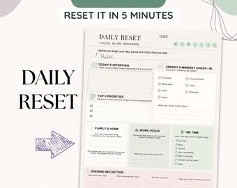 May include: A daily planner sheet titled DAILY RESET with sections for focus, intention, priorities, energy check-in, family, work, me time, and evening reflection. The page includes text prompts like CLARITY OVER CHAOS and RESET IT IN 5 MINUTES.