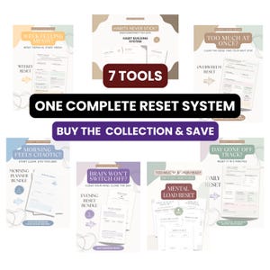 May include: A digital collection of seven organizational tools titled One Complete Reset System. The set includes various printable planners and trackers with headings like Week Feeling Messy, Habits Never Stick, Too Much At Once, and Mental Load Reset.