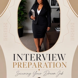 May include: A promotional graphic for Interview Preparation Securing Your Dream Job by Danni Bee. It features a person in a black blazer and skirt holding books, with text including Prepare. Confidently. Succeed. and The preparation you do today.