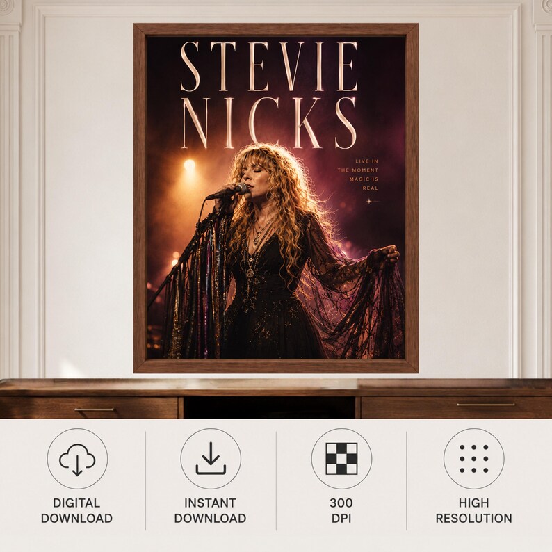 May include: A framed wall art print featuring a photograph of Stevie Nicks performing on stage with a microphone. The text STEVIE NICKS appears in large white letters at the top, with the phrase LIVE IN THE MOMENT MAGIC IS REAL below it.