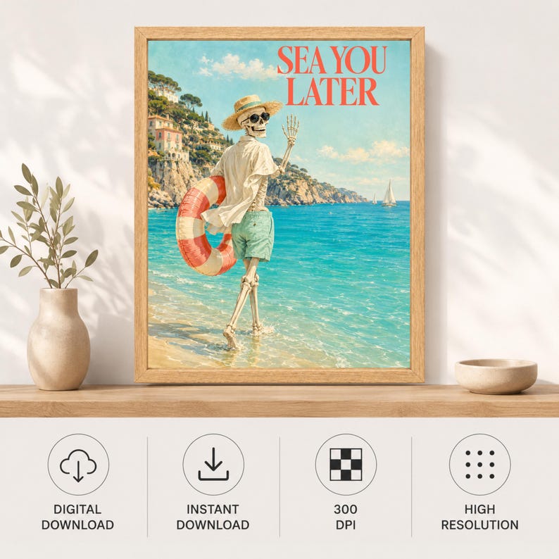May include: A framed wall art print featuring a skeleton wearing a straw hat, sunglasses, and green shorts, holding a red and white striped life preserver while walking into the ocean. The text SEA YOU LATER is printed in red at the top of the image.