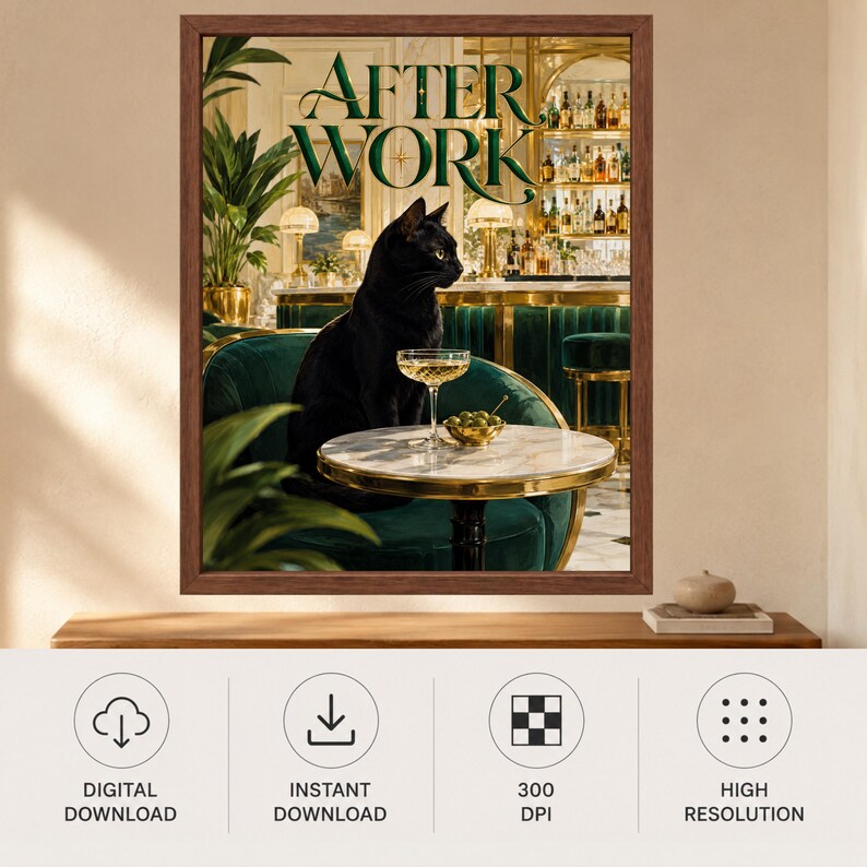 May include: A framed wall art print featuring a black cat sitting on a dark green velvet chair at a marble-topped table with a cocktail glass and olives. The text "AFTER WORK" is displayed in dark green lettering above the cat in a bar setting.