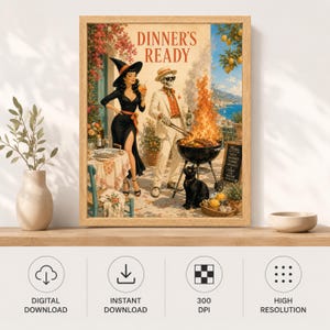 May include: A framed wall art print titled DINNER'S READY featuring a woman in a black dress and witch hat standing next to a skeleton in a white suit grilling food over an open flame. A black cat sits nearby on a patio overlooking the sea.
