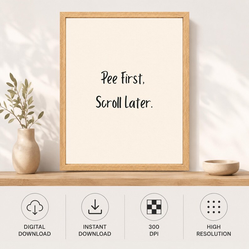 Pee First Scroll Later Bathroom Print, Minimalist Humor Wall Art (Digital Download) image 11