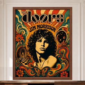 May include: A framed poster featuring a portrait of Jim Morrison centred amidst psychedelic artwork. The text reads The Doors and Jim Morrison. The design includes swirling orange, teal, and yellow patterns, flowers, a butterfly, and a checkered floor.