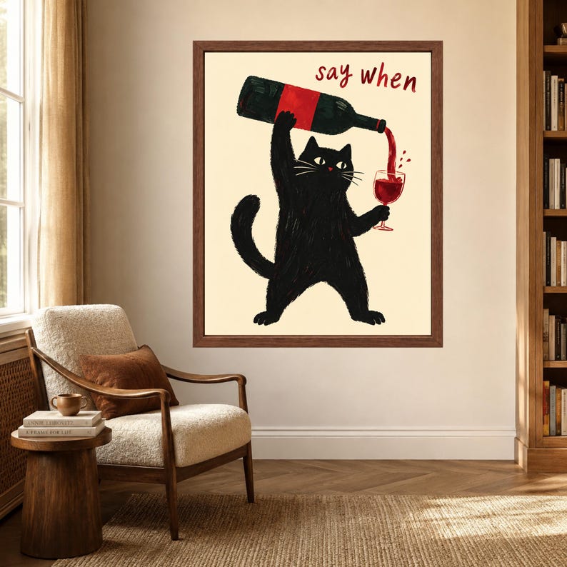 Funny Black Cat Wine Art Print, Say When Kitchen Poster (Digital Download) image 3