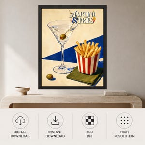 May include: A framed art print featuring a martini glass with an olive and a red and white striped container of french fries. The text MARTINI & FRIES is displayed at the top. The background consists of a cream surface and a bold blue diagonal stripe.