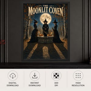 May include: A framed wall art print titled The Moonlit Coven featuring three figures in black dresses and pointed hats standing around a stone altar with a black cat, candles, and pumpkins under a full moon in a forest with autumn leaves.