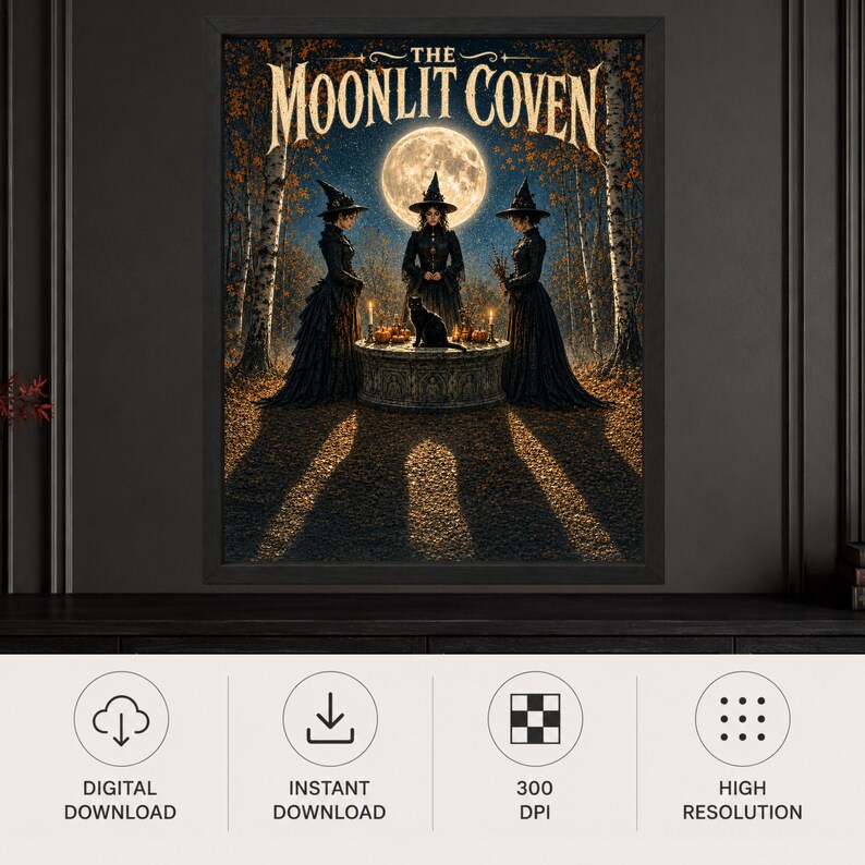 May include: A framed wall art print titled The Moonlit Coven featuring three figures in black dresses and pointed hats standing around a stone altar with a black cat, candles, and pumpkins under a full moon in a forest with autumn leaves.
