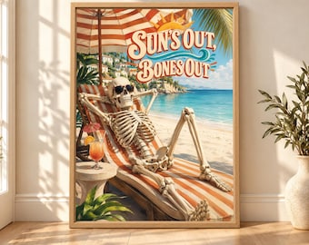 Funny Skeleton Beach Poster, Sun's Out Bones Out, Summer Vacation Art (Digital Download)