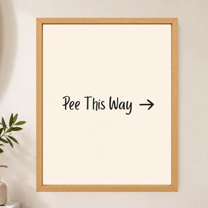 Pee This Way Bathroom Sign, Funny Bathroom Wall Art, Toilet Humor Print, Digital Download image 2