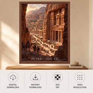 May include: A framed wall art print depicting the ancient city of Petra with sandstone cliffs, a carved temple facade, and people with camels on a path. The text PETRA 100 CE is printed at the bottom. Below the frame are four icons for digital download.