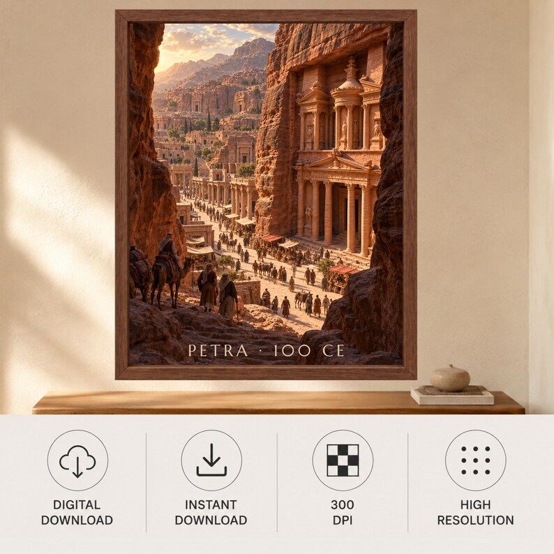 May include: A framed wall art print depicting the ancient city of Petra with sandstone cliffs, a carved temple facade, and people with camels on a path. The text PETRA 100 CE is printed at the bottom. Below the frame are four icons for digital download.