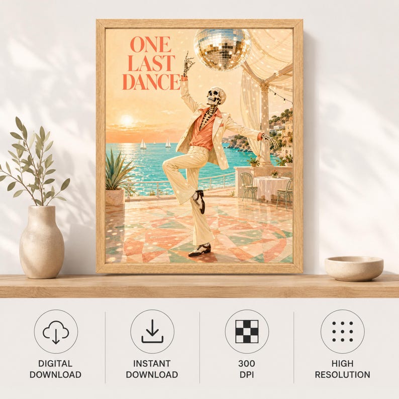 May include: A framed wall art print titled ONE LAST DANCE featuring a skeleton wearing a light-colored suit and orange shirt, dancing on a terrace overlooking the sea at sunset with a disco ball hanging above in a warm, coastal setting.