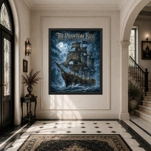 May include: A framed wall art print titled The Phantom Brig, depicting a dark, weathered sailing ship navigating turbulent, stormy seas under a full moon. The artwork features deep blue and grey tones with intricate rigging and tattered sails.