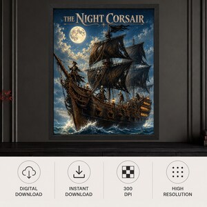 May include: A framed wall art print titled The Night Corsair featuring a dark wooden ship with tattered sails and skeleton crew members on a stormy sea under a full moon. The artwork displays a night sky with clouds and glowing lanterns on the ship.