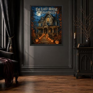 May include: A framed wall art print titled The Last House on Halloween, depicting a dark, multi-story Victorian house at night with a full moon, surrounded by autumn trees and a stone path lined with glowing jack-o'-lanterns in orange and yellow.